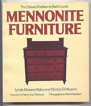 MENNONITE FURNITURE: THE ONTARIO TRADITION IN YORK COUNTY.