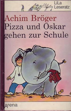 Bild des Verkufers fr Pizza und Oskar gehen zur Schule zum Verkauf von Online-Buchversand  Die Eule