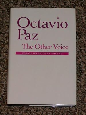 Seller image for THE OTHER VOICE: ESSAYS ON MODERN POETRY BY OCTAVIO PAZ - Scarce Fine Copy of The First American Edition/First Printing for sale by ModernRare