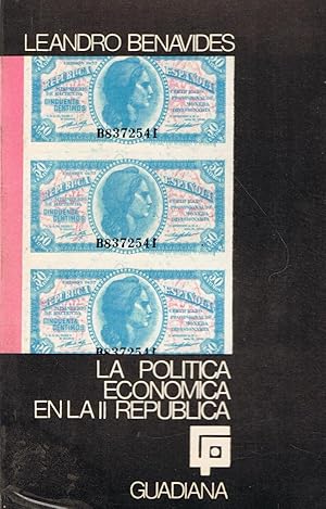 Seller image for LA POLTICA ECONMICA EN LA II REPBLICA for sale by Librera Torren de Rueda