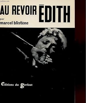 Seller image for AU REVOIR. EDITH. for sale by Le-Livre