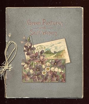 Bild des Verkufers fr Green Pastures and Still Waters zum Verkauf von Between the Covers-Rare Books, Inc. ABAA