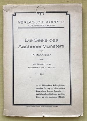 Die Seele des Aachener Münsters. Mit Bildern von Günther Hentschel.