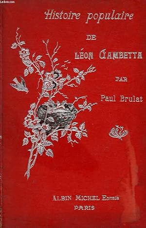 Imagen del vendedor de HISTOIRE POPULAIRE DE LEON GAMBETTA. a la venta por Le-Livre