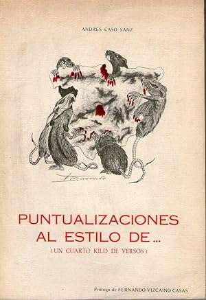 Imagen del vendedor de PUNTUALIZACIONES AL ESTILO DE. (UN CUARTO KILO DE VERSOS) a la venta por Libreria Bibliomania
