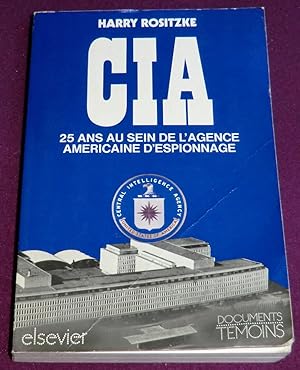 Immagine del venditore per CIA venduto da LE BOUQUINISTE