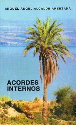 Imagen del vendedor de ACORDES INTERNOS. a la venta por angeles sancha libros