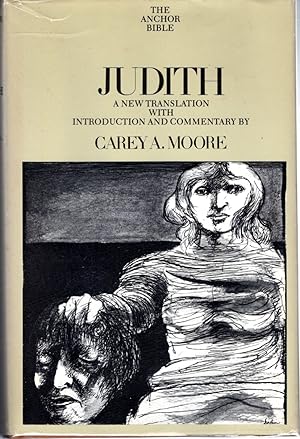 Seller image for Judith: A New Translation and With Introduction and Commentary (The Anchor Bible, Volume 40) for sale by Dorley House Books, Inc.