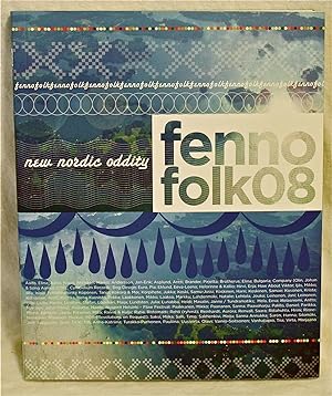 Fennofolk 08: A New Nordic Odditiy