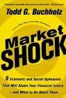 Market Shock : 9 Economic and Social Upheavals That Will Shake Your Financi al Future-- and what ...