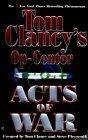 Acts of War (Tom Clancy's Op Center (Paperback))