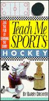 Imagen del vendedor de Teach Me Sports: Hockey/Join the Fun by Learning the Game (Teach Me Sports) a la venta por Infinity Books Japan