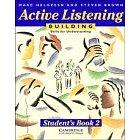 Active Listening: Building Skills for Understanding (Student's Book 2)