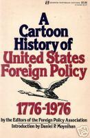 Immagine del venditore per A Cartoon History of United States Foreign Policy: From 1945 to the Present venduto da Infinity Books Japan