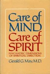 Care of Mind-Care of Spirit: Psychiatric Dimensions of Spiritual Direction