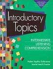 Introductory Topics: Intermediate Listening Comprehension (Longman Lecture Series)