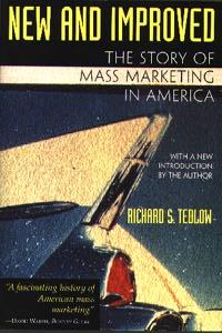 New and Improved: The story of mass marketing in America