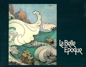 Imagen del vendedor de LA BELLE EPOQUE: Masterworks By Combaz, Leo Jo and Livemont a la venta por Grandmahawk's Eyrie