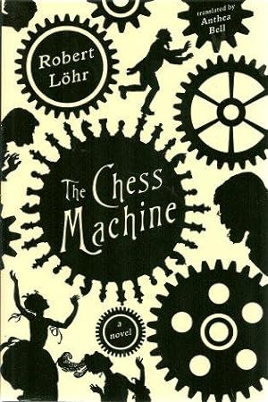 Seller image for THE CHESS MACHINE : A Novel for sale by Grandmahawk's Eyrie