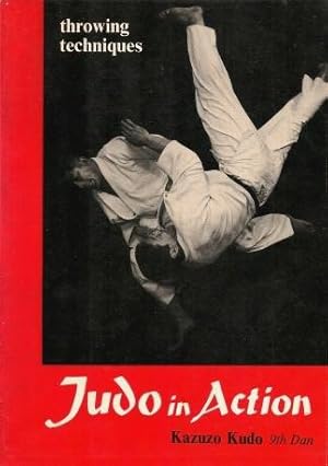 Seller image for JUDO IN ACTION ThrowingTechniques for sale by Grandmahawk's Eyrie