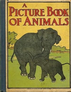 A PICTURE BOOK OF ANIMALS or Walks and Talks through Jungleland