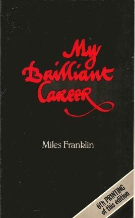 Image du vendeur pour MY BRILLIANT CAREER mis en vente par Grandmahawk's Eyrie