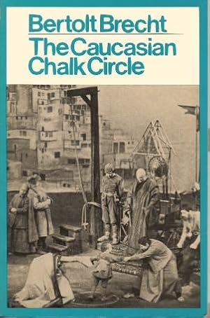 Seller image for THE CAUCASIAN CHALK CIRCLE for sale by Grandmahawk's Eyrie