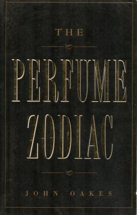 Seller image for THE PERFUME ZODIAC for sale by Grandmahawk's Eyrie