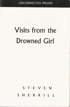 Seller image for VISITS FROM THE DROWNED GIRL for sale by Grandmahawk's Eyrie