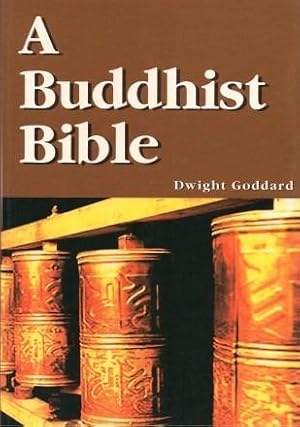 Seller image for A BUDDHIST BIBLE for sale by Grandmahawk's Eyrie
