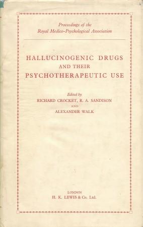 HALLUCINOGENIC DRUGS AND THEIR PSYCHOTHREAPEUTIC USE