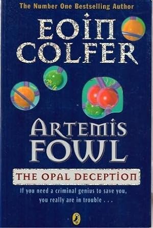 Seller image for ARTEMIS FOWL - THE OPAL DECEPTION for sale by Grandmahawk's Eyrie