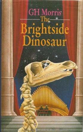 Bild des Verkufers fr THE BRIGHTSIDE DINOSAUR zum Verkauf von Grandmahawk's Eyrie