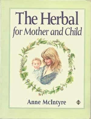 THE HERBAL FOR MOTHER AND CHILD