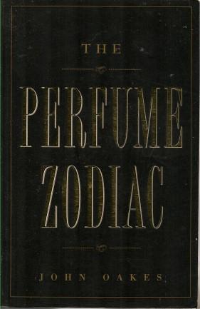 Seller image for THE PERFUME ZODIAC for sale by Grandmahawk's Eyrie
