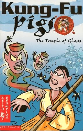 Seller image for THE TEMPLE OF GHOSTS ( Kung-Fu Pigs #3 ) for sale by Grandmahawk's Eyrie