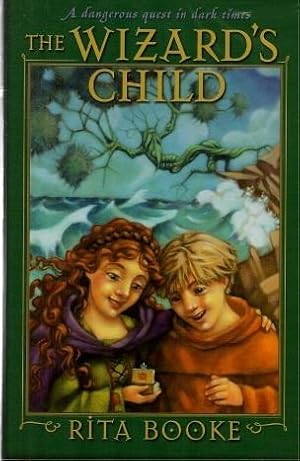 Seller image for THE WIZARD'S CHILD for sale by Grandmahawk's Eyrie