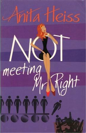 Seller image for NOT MEETING MR RIGHT for sale by Grandmahawk's Eyrie