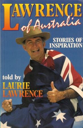 Seller image for LAWRENCE OF AUSTRALIA: Storiers of Inspiration for sale by Grandmahawk's Eyrie