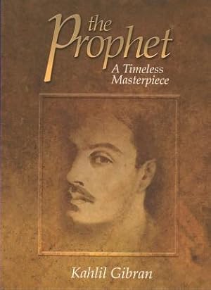 Image du vendeur pour THE PROPHET - A Timeless Masterpiece mis en vente par Grandmahawk's Eyrie