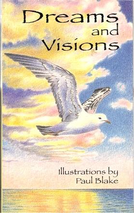 Seller image for DREAMS & VISIONS for sale by Grandmahawk's Eyrie