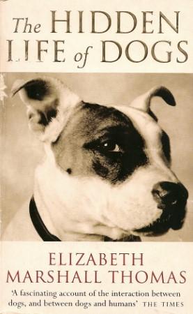 Seller image for THE HIDDEN LIFE OF DOGS for sale by Grandmahawk's Eyrie