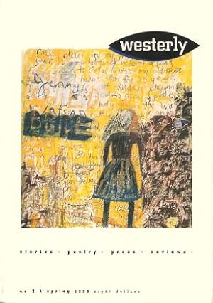 Seller image for WESTERLY - A QUARTERLY REVIEW - Spring 1998 , Number 3 for sale by Grandmahawk's Eyrie