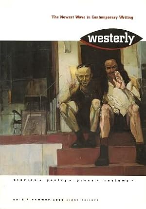 WESTERLY - A QUARTERLY REVIEW - Special Issue - THE NEWEST WAVE IN CONTEMPORARY WRITING, Summer 1...