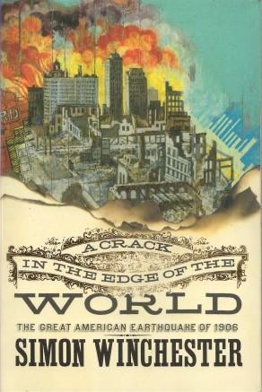 Seller image for A CRACK IN THE EDGE OF THE WORLD: The Great American Earthquake of 1906 for sale by Grandmahawk's Eyrie