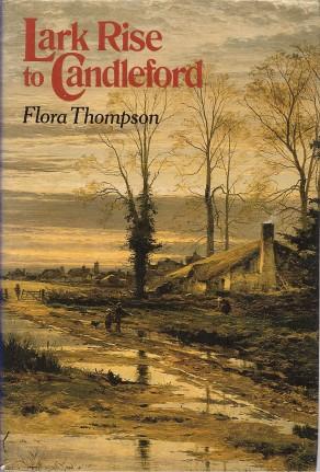 Bild des Verkufers fr LARK RISE TO CANDLEFORD : A Trilogy zum Verkauf von Grandmahawk's Eyrie