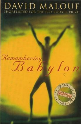 Seller image for REMEMBERING BABYLON for sale by Grandmahawk's Eyrie