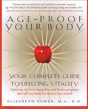 AGE-PROOF YOUR BODY - Your Complete Guide to Lifelong Vitality
