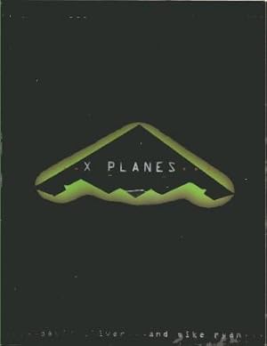 X PLANES : Secret Planes and Secret Missions