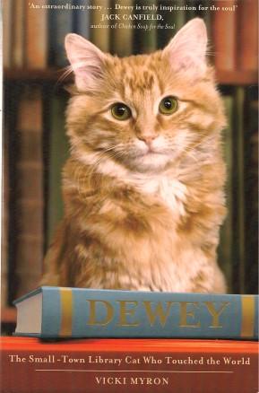 Seller image for DEWEY : The Small-town Library Cat Who Touched the World for sale by Grandmahawk's Eyrie